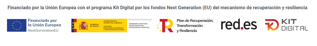Financiado por la Unión Europea - NextGenerationEU. Plan de Recuperación, Transformación y Resiliencia. Programa Kit Digital.